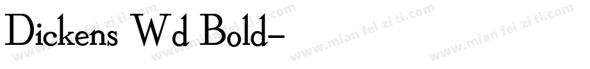 Dickens Wd Bold字体转换